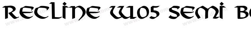Recline W05 Semi Bo字体转换